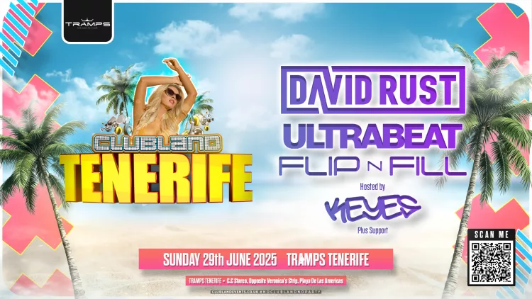 David Rust, Ultrabeat, and Flip n Fill performing live at Tramps Tenerife, bringing iconic club anthems to Veronicas Strip in summer 2025