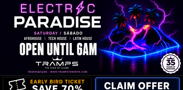 Electric Paradise, Tramps Tenerife, Afrohouse / Tech House / Latin House