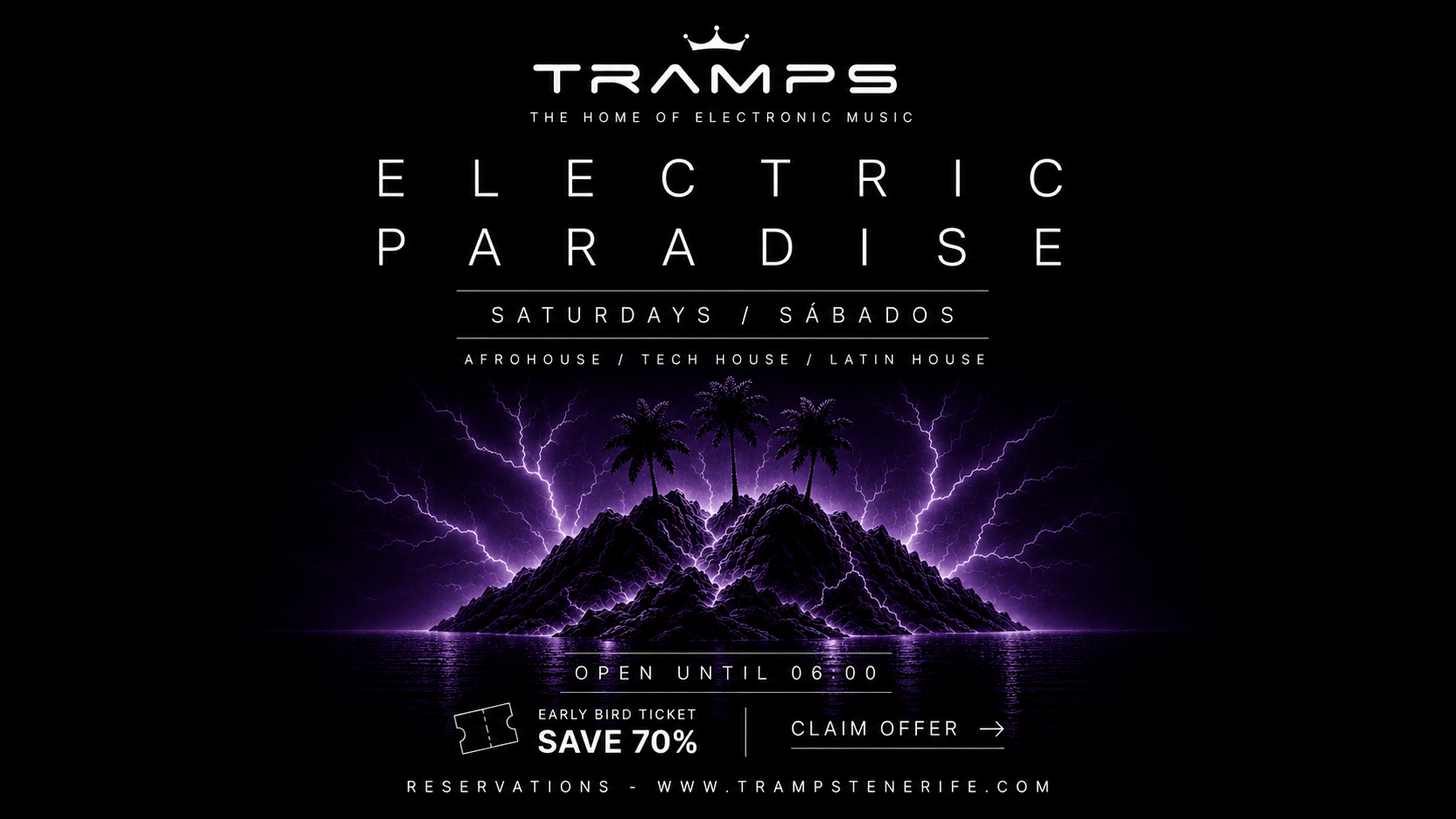 Electric Paradise, Tramps Tenerife, Afrohouse / Tech House / Latin House